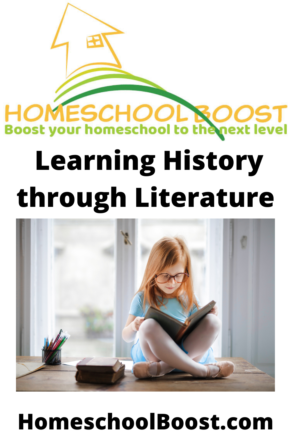 Learning History Through Literature - Homeschool Boost